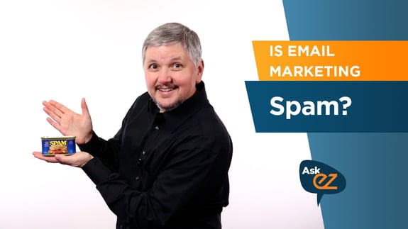 Is Email Marketing Spam? - Ask EZ